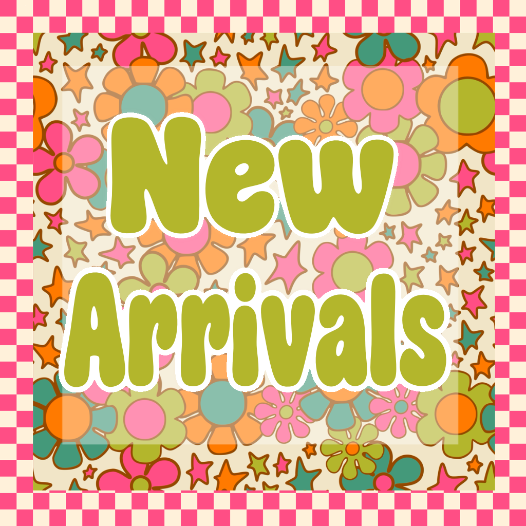 New arrivals